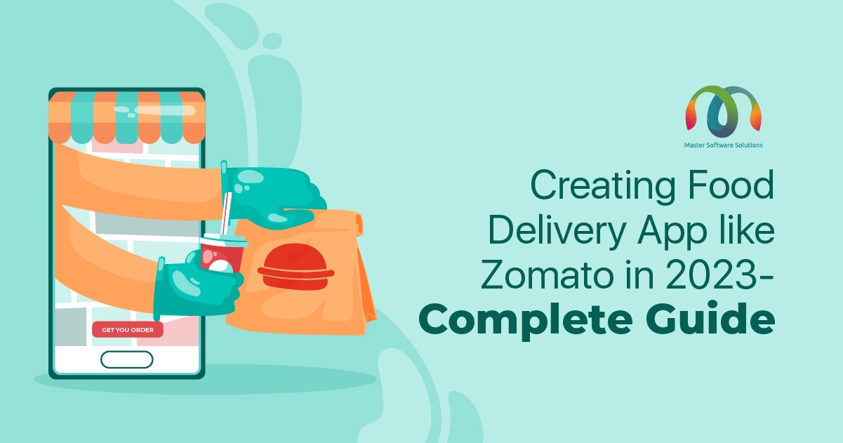 Creating Food Delivery App Like Zomato In 2024 - Complete Guide